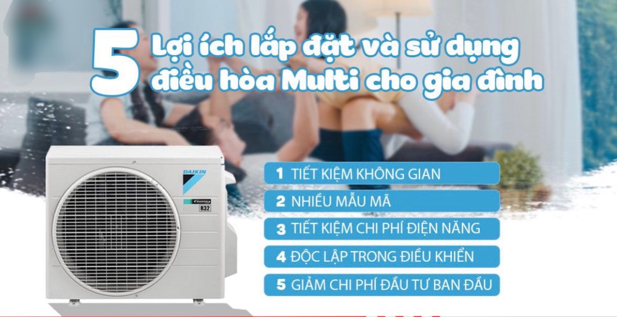 5 lợi ích khi lắp đặt và sử dụng hệ thống điều hòa multi cho gia đình 2022