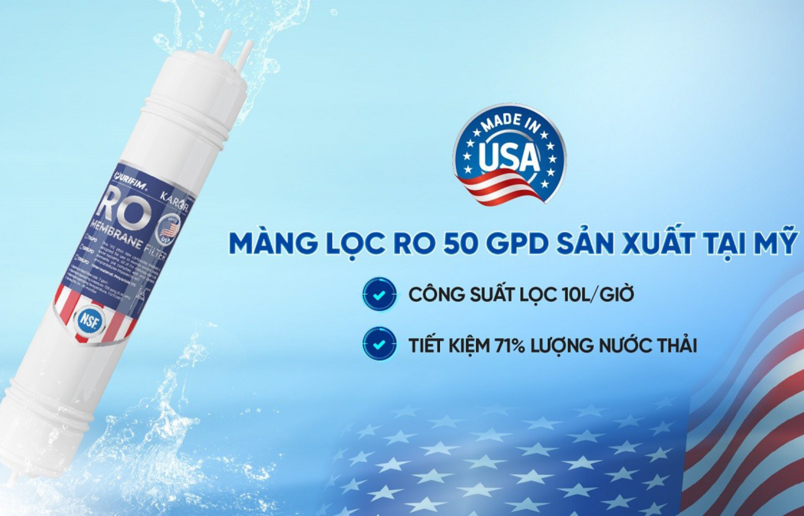 Màng RO sản xuất tại Mỹ - Công suất lọc đến 10 lít/giờ