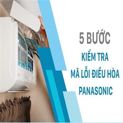 cach-kiem-tra-loi-bang-dieu-khien-tren-dieu-hoa-panasonic-inverter