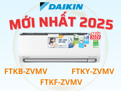 Điều hoà Daikin 2025 - Bùng nổ công nghệ, tiết kiệm điện vượt trội, kiến tạo không gian trong lành