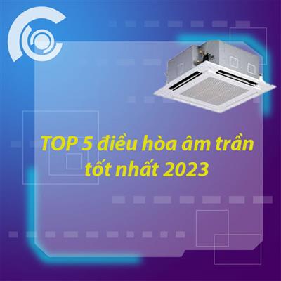 top-5-hang-dieu-hoa-am-tran-tot-nhat-2023