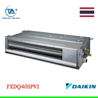 Dàn lạnh giấu trần nối ống gió VRV Daikin 15400Btu FXDQ40SPV1 - Dạng mỏng