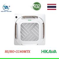 Điều hòa âm trần HIKAWA 1 chiều 36000 BTU HI-CC40MTX/HO-CC40MTX