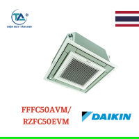 Điều hòa âm trần Daikin 1 chiều inverter 18000Btu FFFC50AVM/RZFC50EVM
