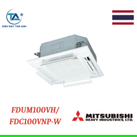 Điều hòa âm trần Mitsubishi 36000Btu 2 chiều inverter FDUM100VH/FDC100VNP-W