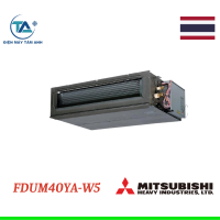 Điều hòa nối ống gió Mitsubishi 14000Btu 1 chiều inverter FDUM40YA-W5/FDC40YNA-W5