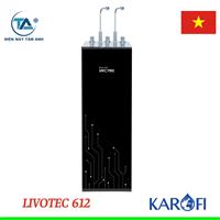 Máy lọc nước nóng lạnh Karofi Livotec 612