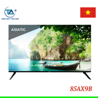 Tivi LED Asiatic 4K 85 inch 85AX9B