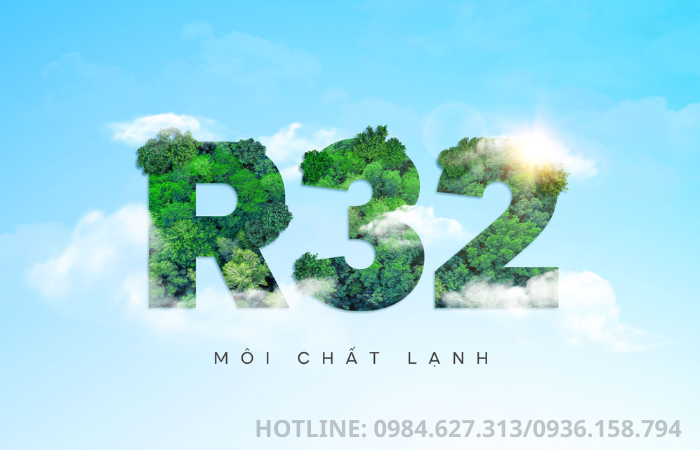 Môi chất lạnh R32 thân thiện môi trường